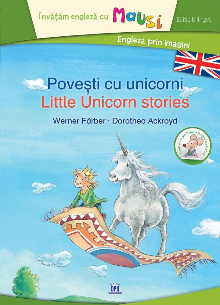 Vezi detalii pentru Povesti cu unicorni / Little unicorn stories