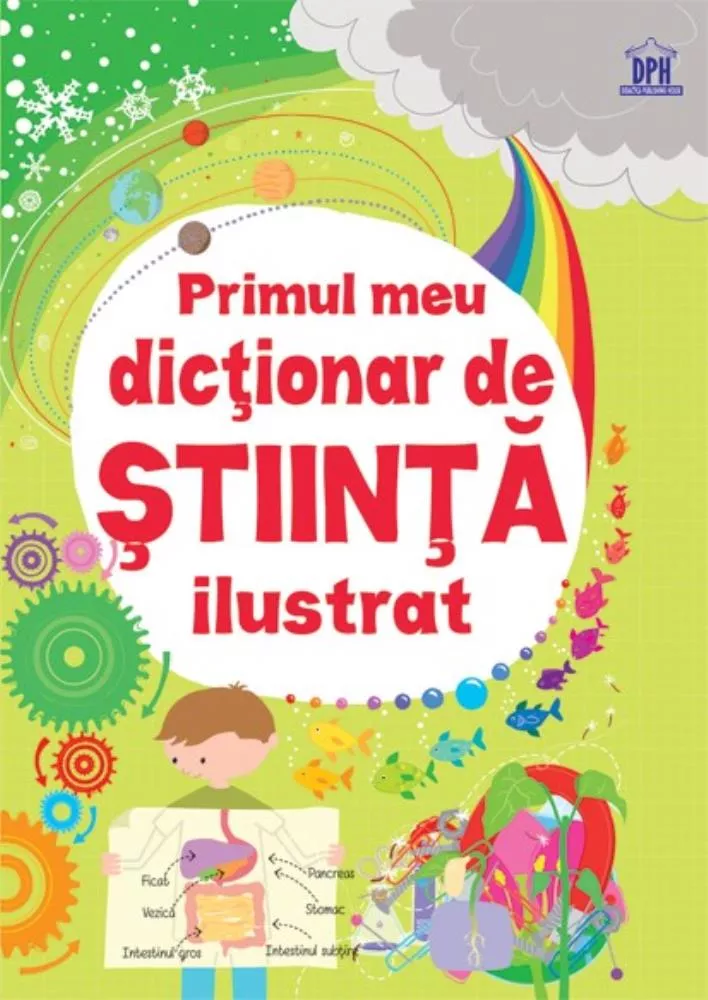 Primul meu Dictionar de Stiinta ilustrat