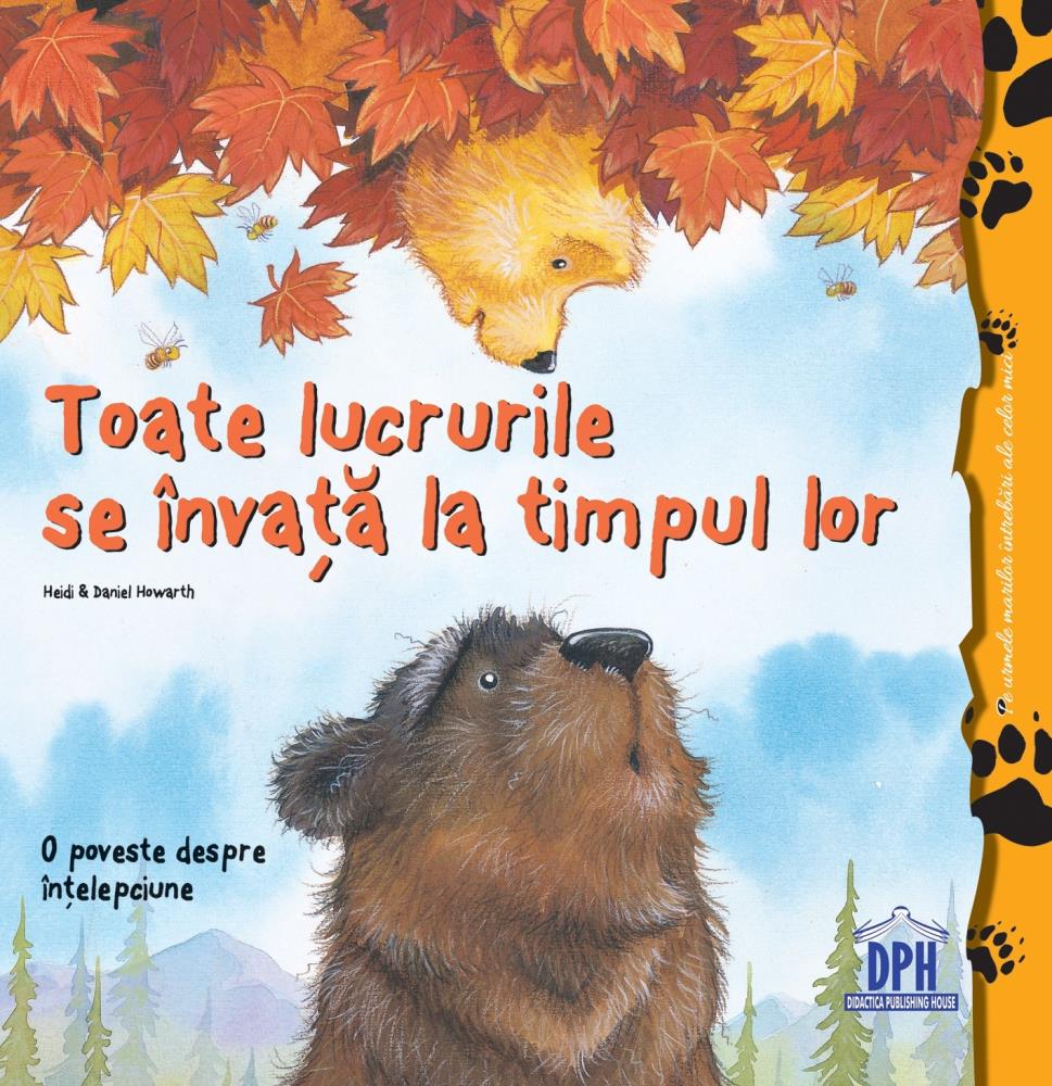 Vezi detalii pentru Toate lucrurile se invata la timpul lor