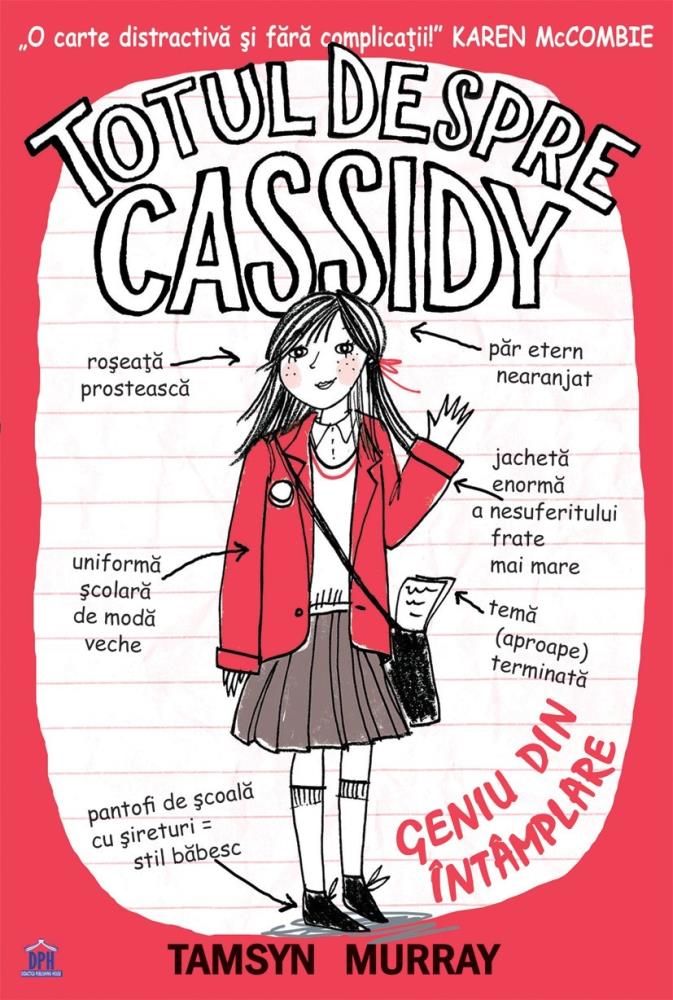 Totul despre Cassidy – Geniu din întâmplare Reduceri Mari Aici bookzone.ro Bookzone