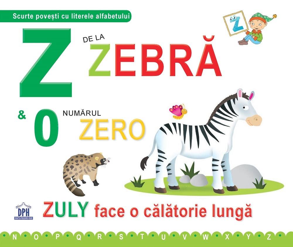 Z de la Zebra – Cartonata Reduceri Mari Aici bookzone.ro Bookzone