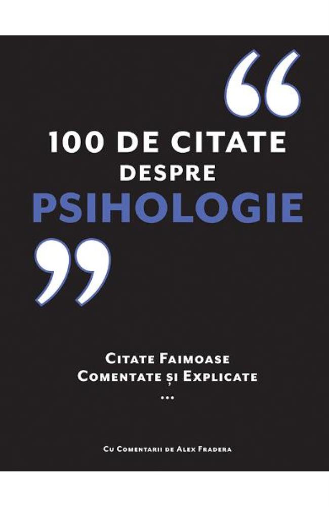 100 de citate despre Psihologie bookzone.ro poza bestsellers.ro