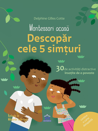 Descopera cele cinci simturi - Montessori acasa