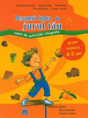 Descopera lumea din jurul tau