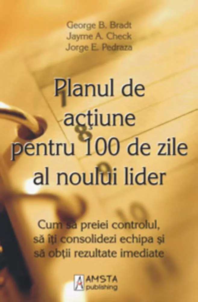 Planul de actiune pentru 100 de zile al noului lider