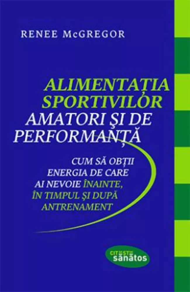 Alimentatia sportivilor amatori si de performanta