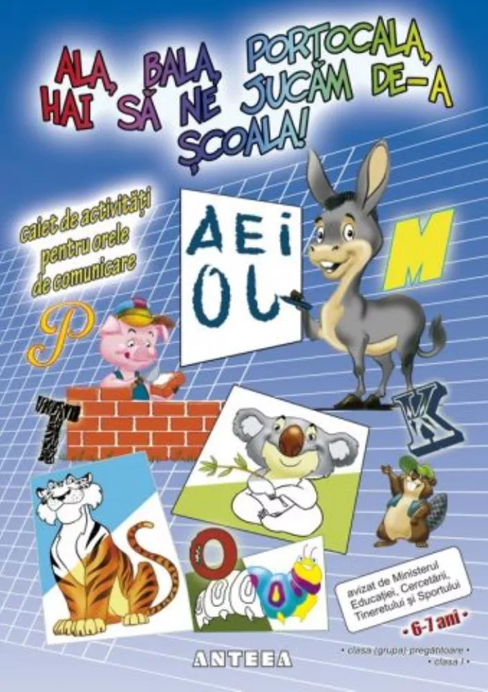 Ala, bala, portocala, hai sa ne jucam de-a scoala!