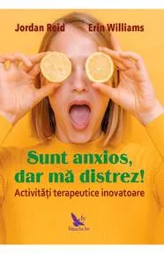 Sunt anxios, dar mă distrez!