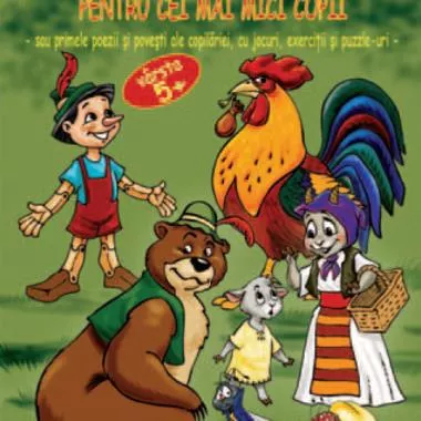 Primele povesti, cantece si poezii, pentru cei mai mici copii