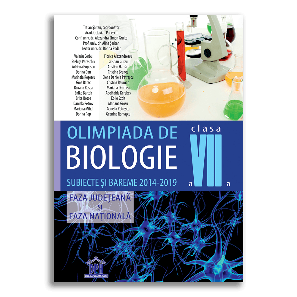 Culegere Olimpiada Biologie Clasa A 7 A Olimpiada de Biologie - Clasa a VII-a - Subiecte si bareme 2014-2019