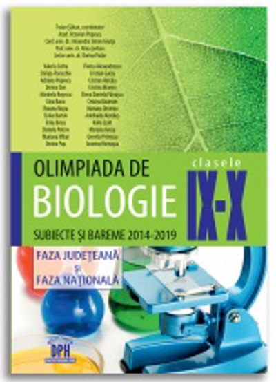 Vezi detalii pentru Olimpiada de Biologie - Clasele IX-X - Subiecte si bareme 2014-2019