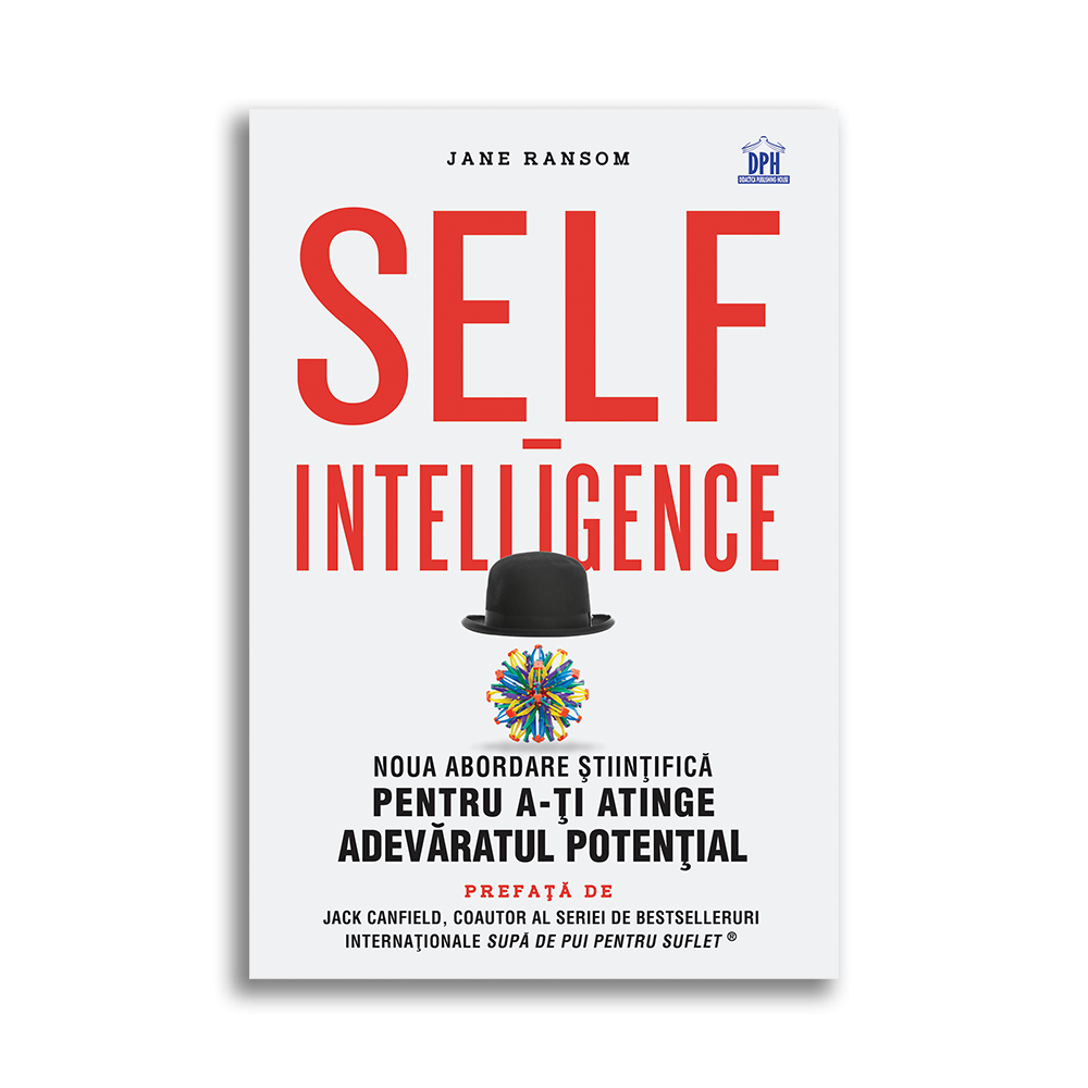 Self-intelligence: Noua abordare stiintifica pentru a-ti atinge adevaratul potential Reduceri Mari Aici a-ti Bookzone