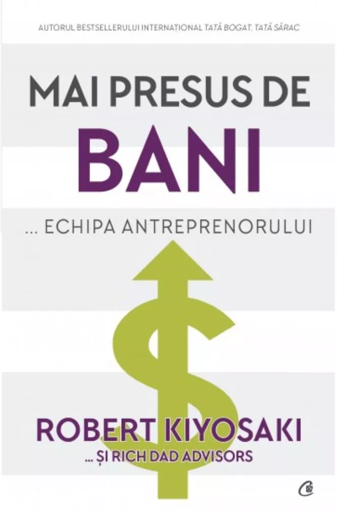Mai presus de bani...echipa antreprenorului