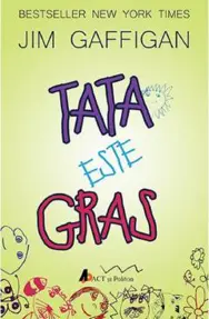 Tata este gras 