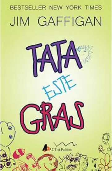 Tata este gras 