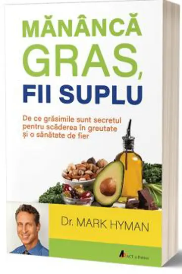 Mananca gras, fii suplu