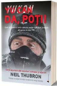 Da, poți! Cum să realizezi orice obiectiv major aplicând formula de succes a celor 7P