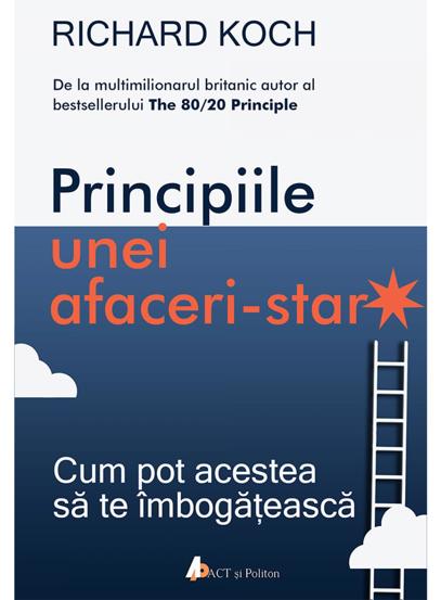 Vezi detalii pentru Principiile unei afaceri-star