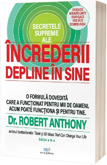Secretele supreme ale increderii depline in sine