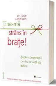 Ține-mă strâns în brațe