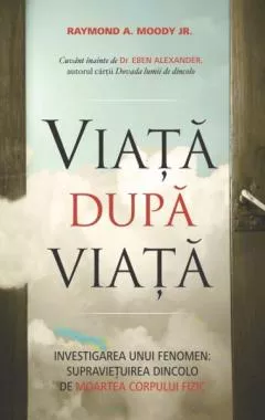 Viata dupa viata (editia a II-a)