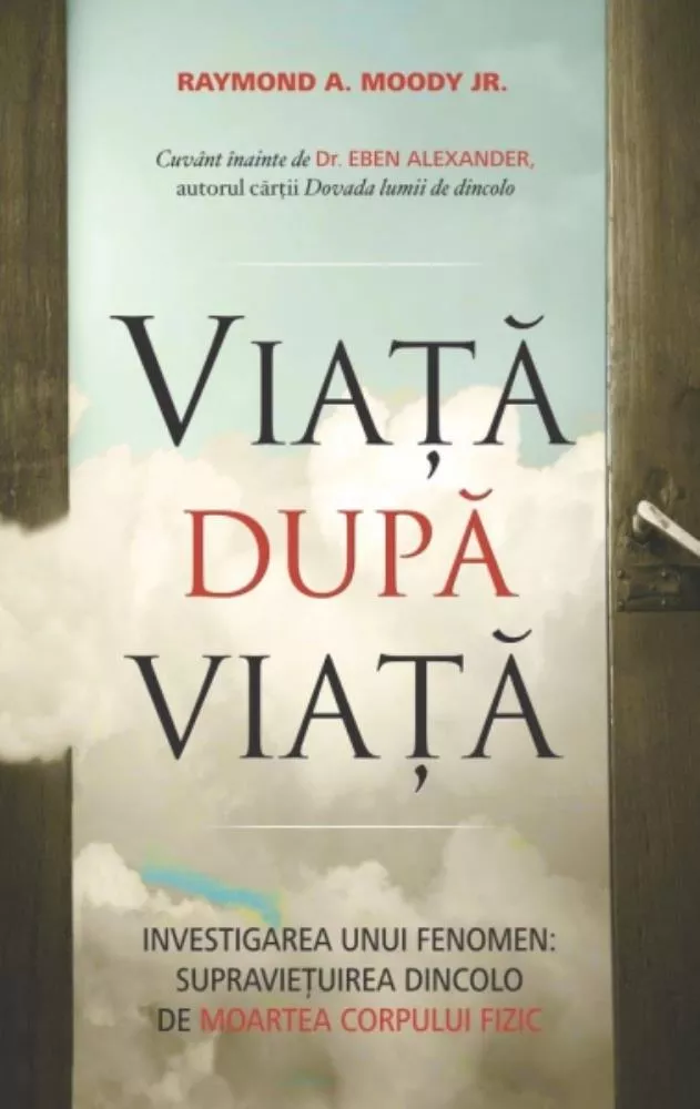 Viata dupa viata (editia a II-a)