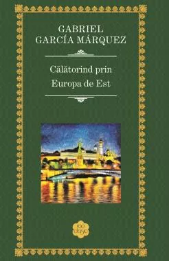 Calatorind prin Europa de Est