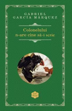 Colonelului n-are cine sa-i scrie