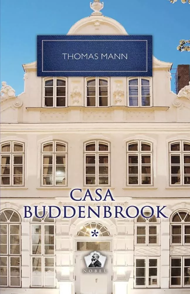 Casa Buddenbrook Vol. 1 - Colectia Nobel