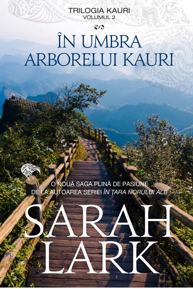 În umbra arborelui Kauri. Volumul 2 din trilogia KAURI bookzone.ro poza bestsellers.ro