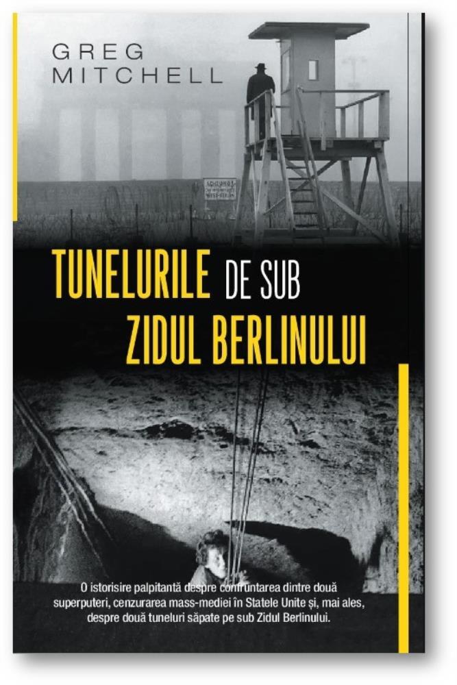 Tunelurile de sub zidul Berlinului