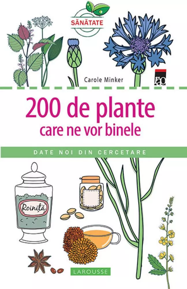 200 de plante care ne vor binele