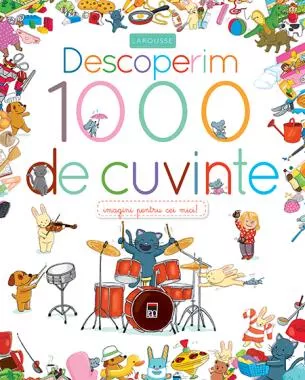 Descoperim 1000 de cuvinte