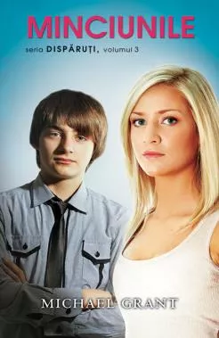 Minciunile ( Vol. 3, seria Disparuti )