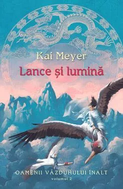 Lance si lumina (vol. 2 seria Oamenii Vazduhului Inalt)