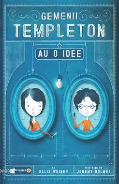 Gemenii Templeton au o idee