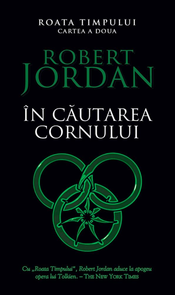 Roata timpului - In cautarea cornului Vol. 2