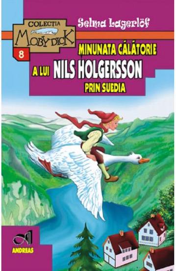 Minunata calatorie a lui Nils Holgersson prin Suedia