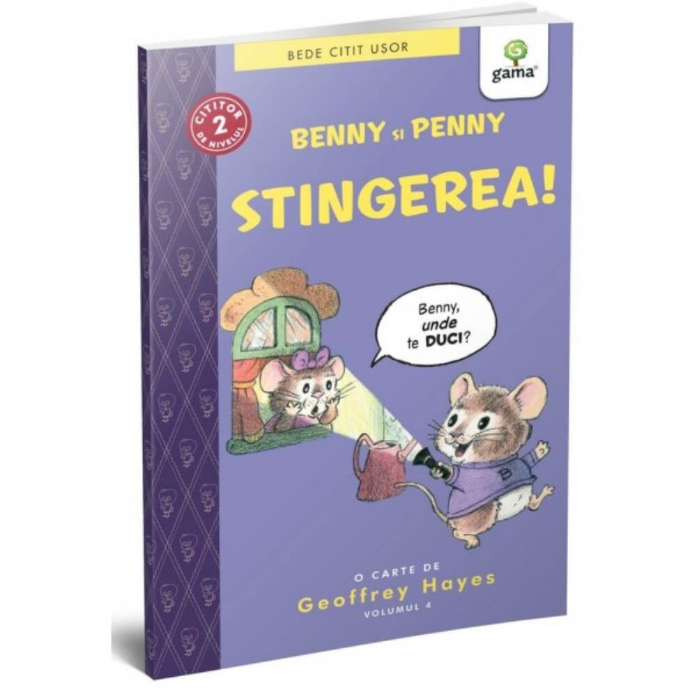 Benny și Penny: Stingerea! (volumul 4) Reduceri Mari Aici Benny Bookzone