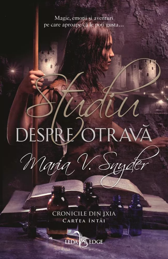 Cronicile din Ixia Vol. 1 Studiu despre otrava