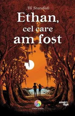 Ethan, cel care am fost