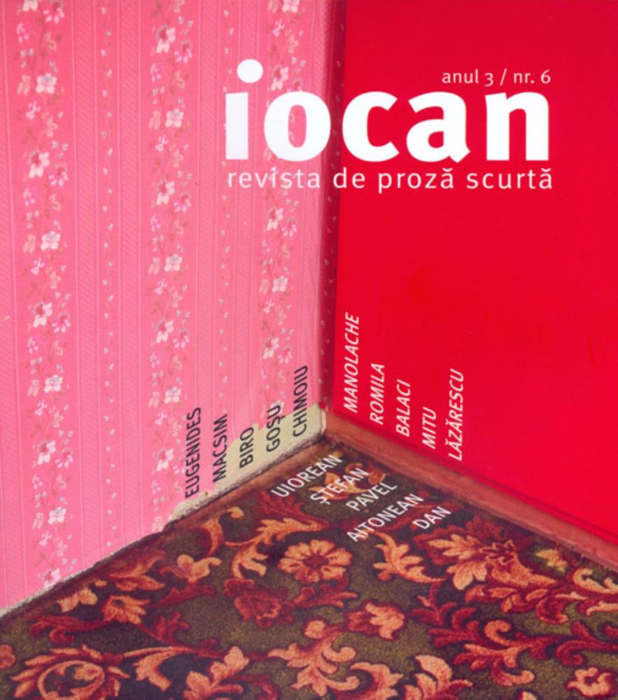 Iocan – revista de proza scurta anul 3 / nr. 6 Reduceri Mari Aici Anul Bookzone
