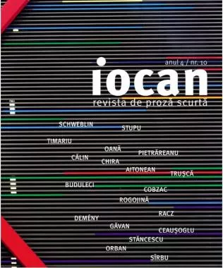 Iocan - revista de proza scurta anul 4 / nr. 10