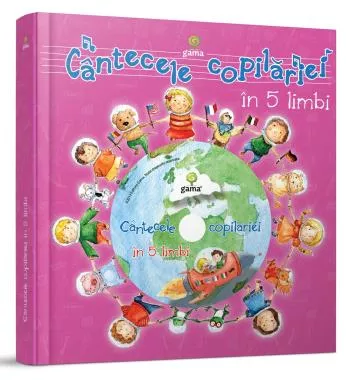 Cantecele copilariei in 5 limbi