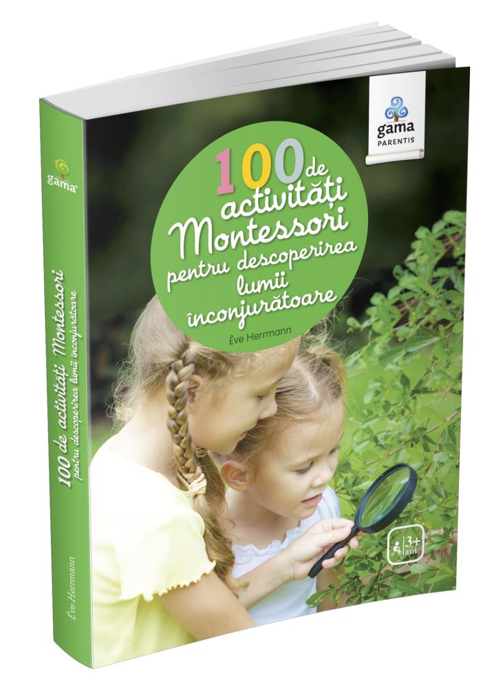 Vezi detalii pentru 100 de activități Montessori pentru descoperirea lumii înconjurătoare