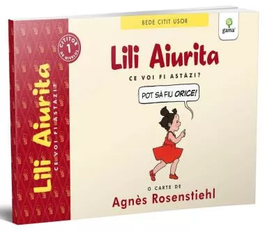 Lili Aiurita: Ce voi fi astazi? (volumul 2)