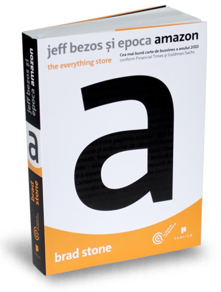 Jeff Bezos si epoca Amazon Reduceri Mari Aici Amazon Bookzone