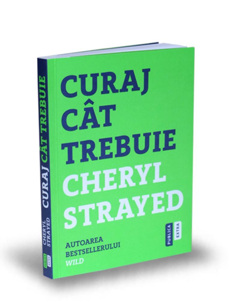 Curaj cat trebuie