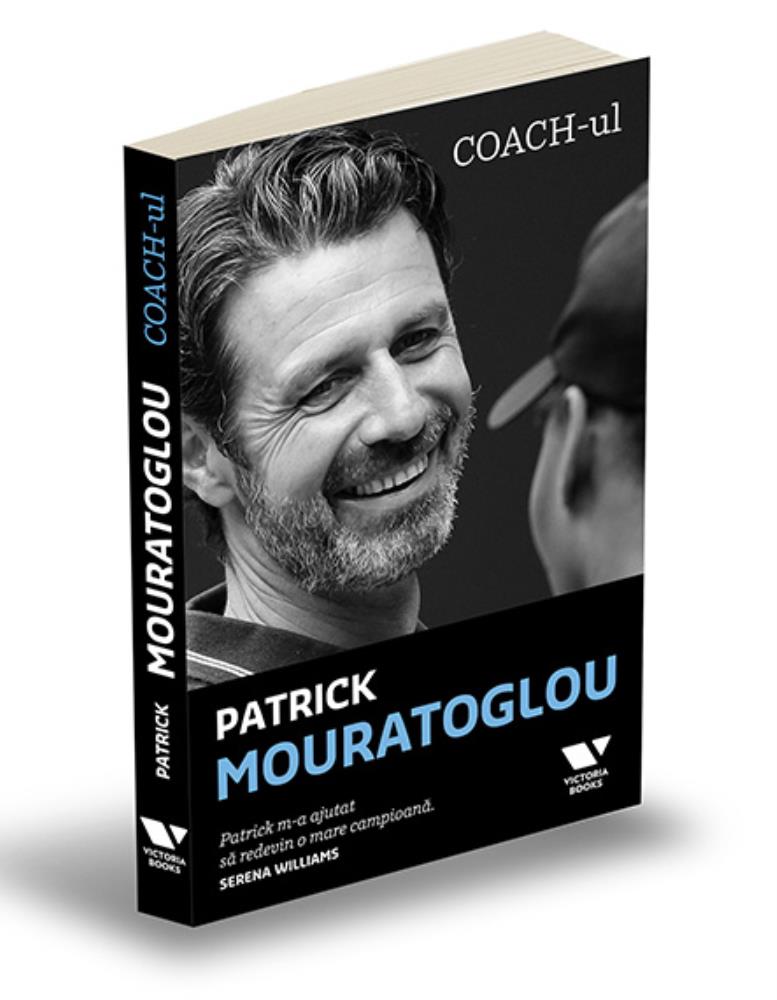Vezi detalii pentru Patrick Mouratoglou. Coach-ul