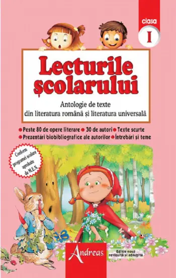 Lecturile scolarului, clasa I  (antologie de texte din literatura romana si universala)